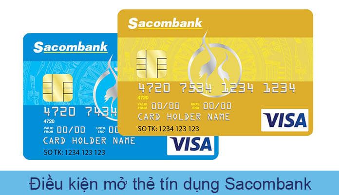 điều kiện mở thẻ tín dụng Sacombank